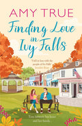 Finding Love in Ivy Falls: An irresistible small town friends-to-lovers romance (Volume 2) cover image