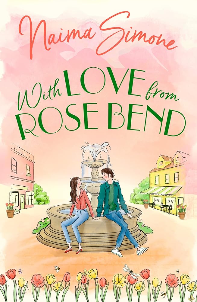 With Love From Rose Bend: Fall in love with this heartwarming romance. Perfect for fans of Holly Martin and Georgia Toffolo: Book 3 cover image